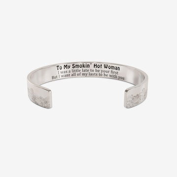 For Love - To My Smokin' Hot Woman Wave Cuff Bracelet